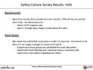 Safety Culture Survey Results Info Background Quarterly survey