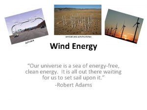 verticalaxis wind turbines ona Ariz Wind Energy Our