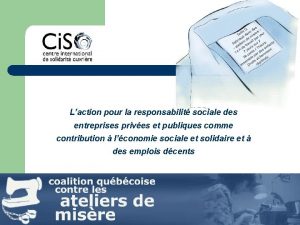 Laction pour la responsabilit sociale des entreprises prives