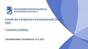 Kestvn kehityksen kansalaisraati 20202021 Tulosten esittely Kansalaisraadin tulostilaisuus