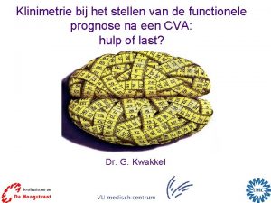 Klinimetrie bij het stellen van de functionele prognose