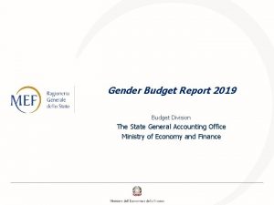 Gender Budget Report 2019 Budget Division The State