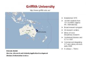 Griffith University http www griffith edu au Established