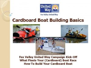 Cardboard Boat Building Basics Fox Valley United Way
