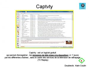 Captvty est un logiciel gratuit qui permet denregistrer