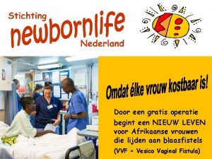 ee Door een gratis operatie begint een NIEUW