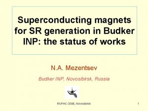 Superconducting magnets for SR generation in Budker INP