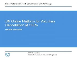 UN Online Platform for Voluntary Cancellation of CERs