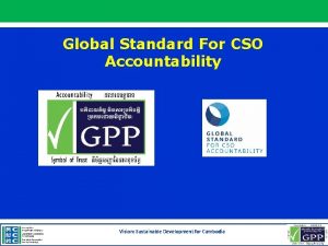 Global Standard For CSO Accountability Vision Sustainable Development