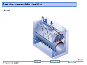 Pose et raccordement des chaudires Accueil Diapo 1