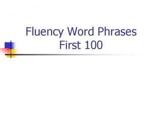 Fluency Word Phrases First 100 n the people