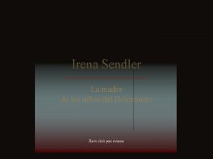 Irena Sendler La madre de los nios del