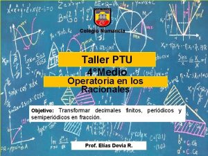 Colegio Numancia Taller PTU 4Medio Operatoria en los
