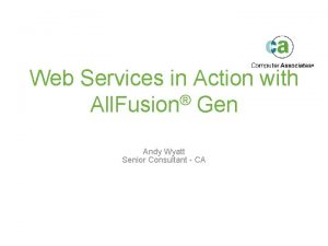 Web Services in Action with All Fusion Gen