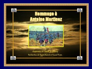 Hommage Antoine Martinez diaporama de Claude Jacquemay Recherches