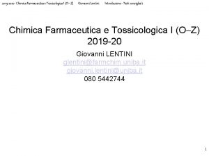 2019 2020 Chimica Farmaceutica e Tossicologica I OZ