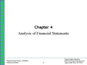 Chapter 4 Analysis of Financial Statements Entrepreneurial Finance