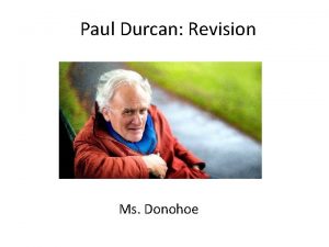 Paul Durcan Revision Ms Donohoe Poems Studied 1