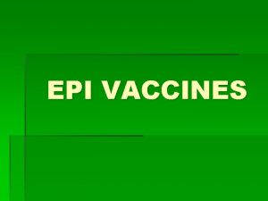 EPI VACCINES BCG Bacille Calmette Guerin Protects infants