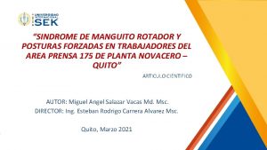 SINDROME DE MANGUITO ROTADOR Y POSTURAS FORZADAS EN