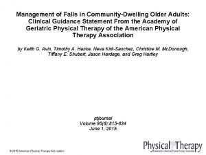 Management of Falls in CommunityDwelling Older Adults Clinical