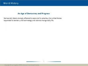 World History An Age of Democracy and Progress