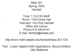 Math 307 Spring 2003 Hentzel Time 1 10