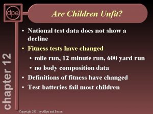 Are Children Unfit National test data does not