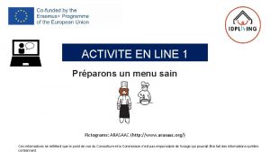 ACTIVITE EN LINE 1 Prparons un menu sain