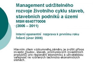 Management udritelnho rozvoje ivotnho cyklu staveb stavebnch podnik