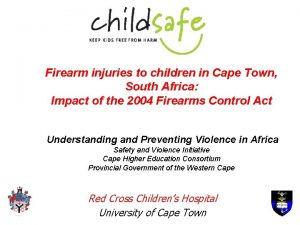 Firearm injuries to children in Cape Town South