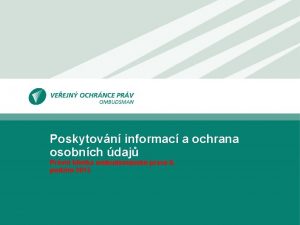 Poskytovn informac a ochrana osobnch daj Prvn klinika