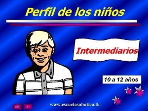 Perfil de los nios Intermediarios 10 a 12