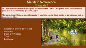 Mardi 7 Novembre Franais I Le Canal est