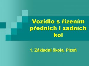 Vozidlo s zenm pednch i zadnch kol 1