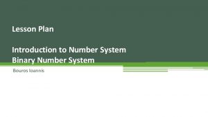 Lesson Plan Introduction to Number System Binary Number