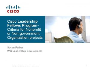 Cisco Leadership Fellows Program Criteria for Nonprofit or