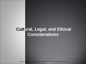 Cultural Legal and Ethical Considerations Mosby items and