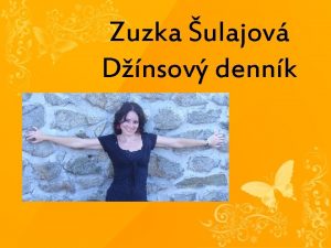 Zuzka ulajov Dnsov dennk Zuzka ulajov 12 11