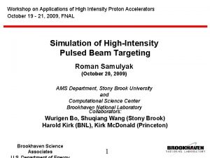 Workshop on Applications of High Intensity Proton Accelerators