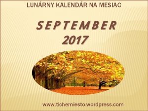 LUNRNY KALENDR NA MESIAC SEPTEMBER 2017 www tichemiesto