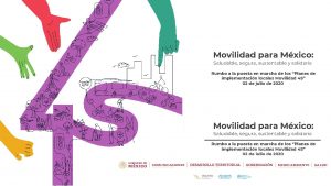 Movilidad para Mxico Saludable segura sustentable y solidaria