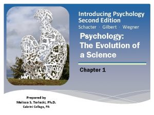 Introducing Psychology Second Edition Schacter Gilbert Wegner Psychology