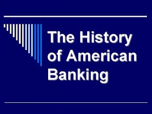 The History of American Banking 1791 1837 The
