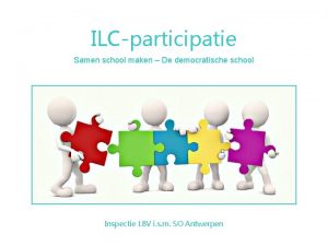 ILCparticipatie Samen school maken De democratische school Inspectie