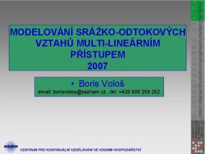 MODELOVN SRKOODTOKOVCH VZTAH MULTILINERNM PSTUPEM 2007 Boris Volo