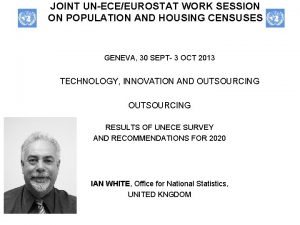 JOINT UNECEEUROSTAT WORK SESSION ON POPULATION AND HOUSING
