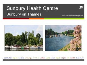 Sunbury Health Centre Sunbury on Thames participation support