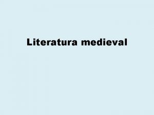 Literatura medieval Contexto histrico Feudalismo Tres estamentos nobleza