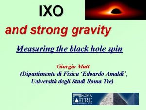 IXO and strong gravity Measuring the black hole